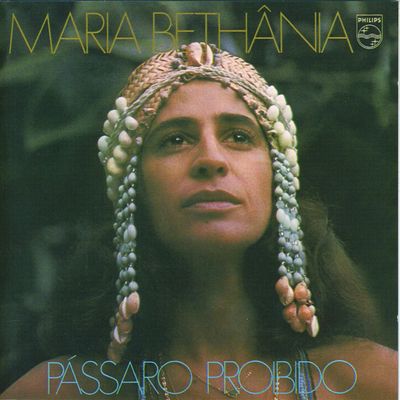 CD Maria Bethânia - Pássaro Proibido