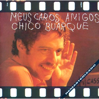 CD Chico Buarque - Meus Caros Amigos