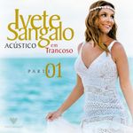 acustico-em-trancoso-cd1-cd-ivete-sangalo-00602547908551-26060254790855