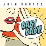 baby-baby-cd-lulu-santos-00602557860078-26060255786007