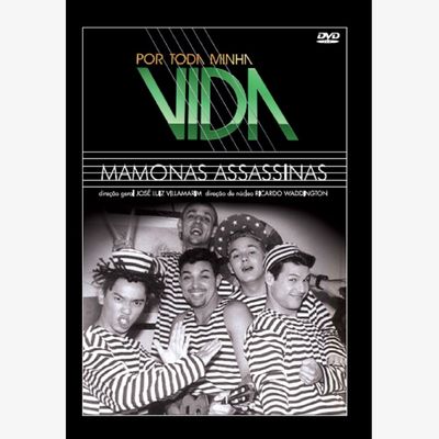 DVD Mamonas Assassinas - Por Toda Minha Vida - Documentário