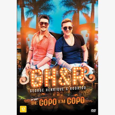 DVD George Henrique & Rodrigo - De Copo Em Copo - Ao Vivo Em Goiânia / 2017