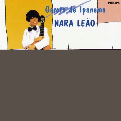 CD  Nara Leão - Garota De Ipanema