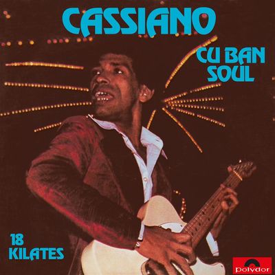 VINIL Cassiano - Cuban Soul 18 Kilates - 33 RPM