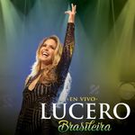 cd-lucero-brasileira-en-vivo-lucero-como-cantora-ja-lancou-25-albuns-00602577867095-26060257786709