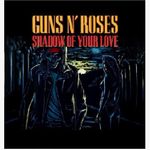 vinil-7-guns-n-roses-importado-guns-n-roses-shadow-of-your-love-vinil-importado-guns-n-roses-shadow-o-00602567937272-00060256793727