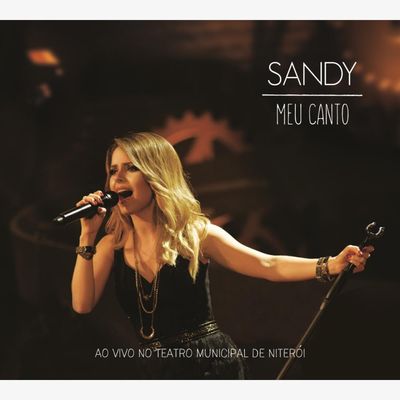 CD Sandy - Meu Canto Ao Vivo