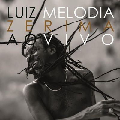 CD Luiz Melodia - Zerima Ao Vivo