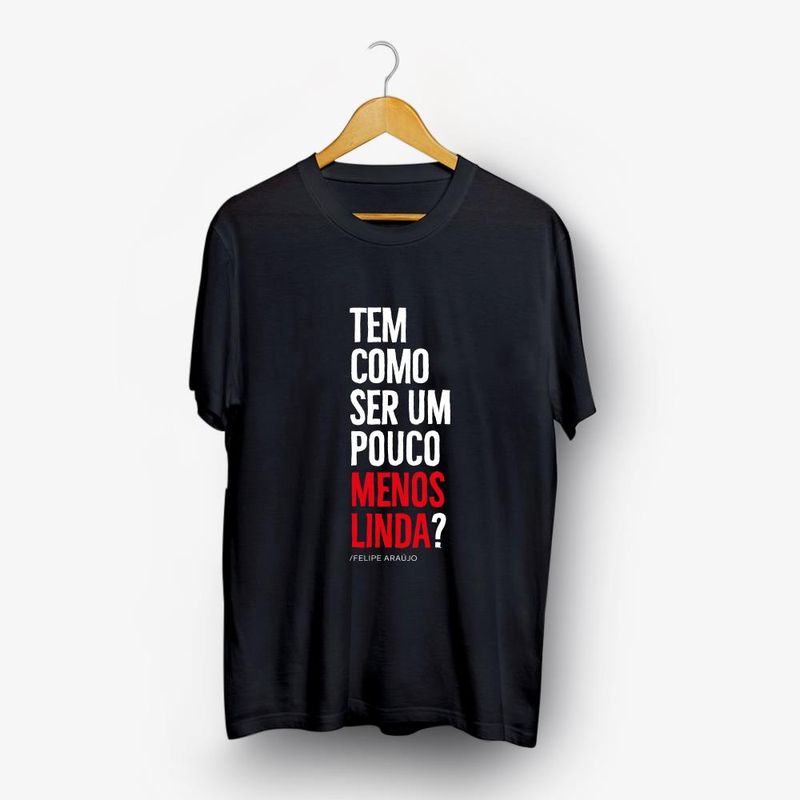 camiseta-felipe-araujo-tem-como-ser-um-pouco-linda-camiseta-felipe-araujo-tem-como-ser-um-00602435144009-26060243514400