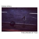 cd-diana-krall-this-dream-of-you-digipack-cd-diana-krall-this-dream-of-you-dig-00602507445409-26060250744540