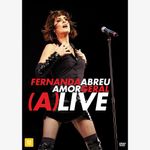 dvd-fernanda-abreu-amor-geral-alive-ao-vivo-dvd-fernanda-abreu-amor-geral-alive-00602435288062-26060243528806