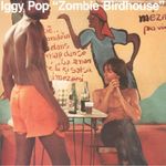 vinil-iggy-pop-zombie-birdhouse-importado-vinil-iggy-pop-zombie-birdhouse-impo-00602577438547-00060257743854