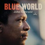 vinil-john-coltrane-blue-world-importado-vinil-john-coltrane-blue-world-00602577626517-00060257762651
