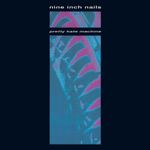 vinil-nine-inch-nails-pretty-hate-machine-importado-vinil-nine-inch-nails-pretty-hate-mach-00602527749921-00060252774992
