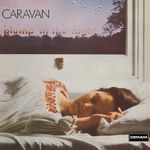 vinil-caravan-for-girls-who-grow-plump-in-the-night-reissue-2019-importado-vinil-caravan-for-girls-who-grow-plump-00602508016820-00060250801682