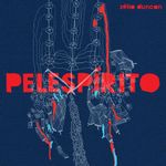 vinil-zelia-duncan-pelespirito-vinil-zelia-duncan-pelespirito-00602438173587-26060243817358
