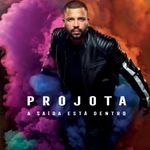 cd-projota-a-saida-esta-dentro-cd-projota-a-saida-esta-dentro-00602445624164-26060244562416