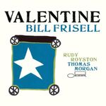 vinil-duplo-bill-frisell-valentine-2lp-importado-vinil-duplo-bill-frisell-valentine-2l-00602508992100-00060250899210