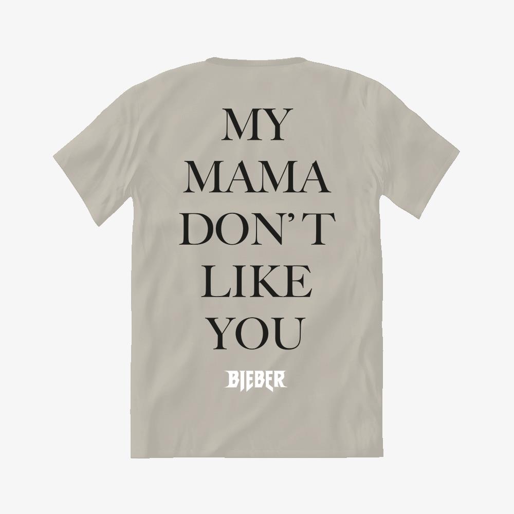 Camiseta Justin Bieber My Mama Dont Like You Universal Music Store