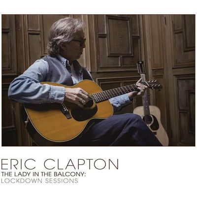 Vinil Eric Clapton - The Lady In The Balcony: Lockdown Sessions (Live At Cowdray House/Gray Version/2 Vinyl Set) - Importado