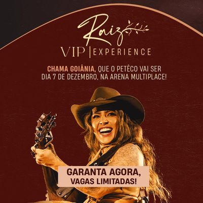 Raiz - Vip Experience Goiânia