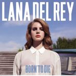 cd-lana-del-rey-born-to-die-reissue-importado-cd-lana-del-rey-born-to-die-reissue-00602527910246-00060252791024