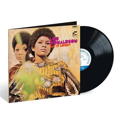 Vinil Lou Donaldson - Say It Loud! (LP Blue Note Classic) - Importado