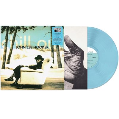 Vinil John Lee Hooker - Chill Out (30th Anniversary / LP Colour / Blue) - Importado